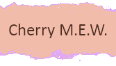 Cherry M.E.W.